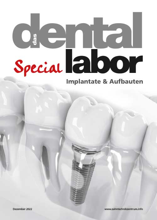 Fachinformationen – dental labor spezial 2022